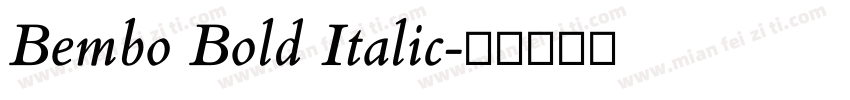 Bembo Bold Italic字体转换